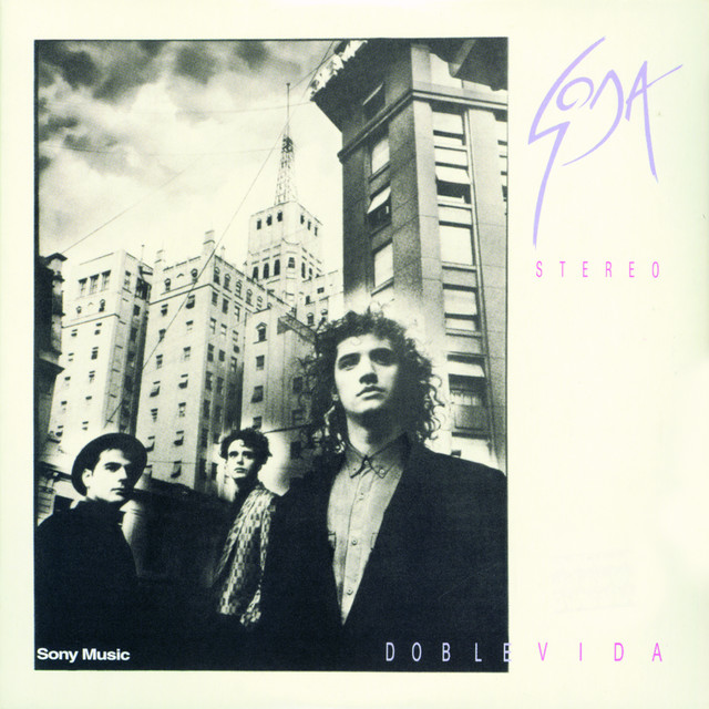 Soda Stereo – Doble Vida