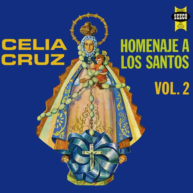 Celia Cruz con La Sonora Matancera – Homenaje a los Santos Vol. 2
