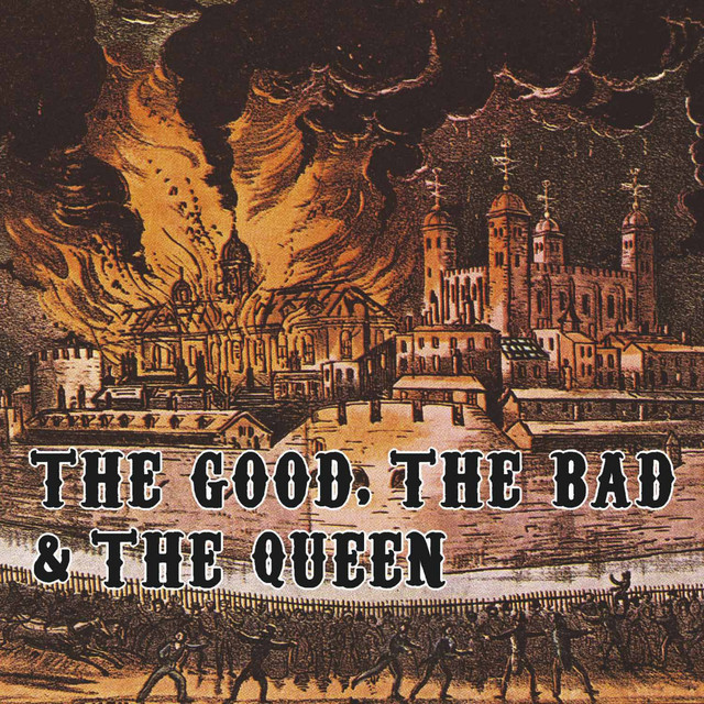 The Good, the Bad & the Queen – The Good, the Bad & the Queen